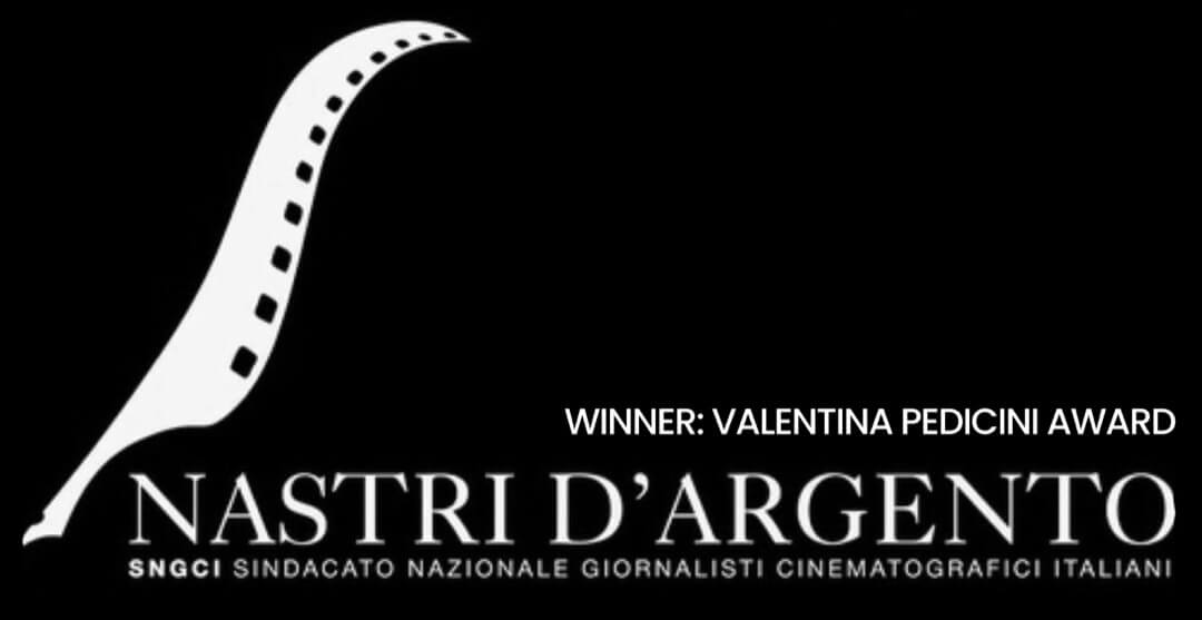 Nastri d'Argento – Winner Valentina Pedicini Award